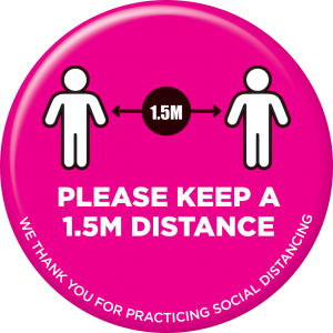 A pink COVID Floor Sticker reads "Please Keep A 1.5m Distance". It shows two people symbols with an arrow between indicating 1.5m